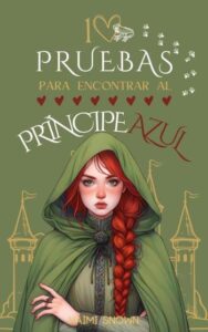 10 pruebas para encontrar al principe azul