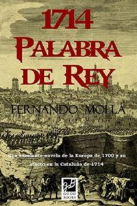 1714 palabra de rey fernando molla