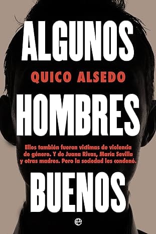 Algunos hombres buenos
