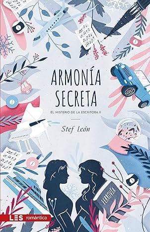 Armonía secreta (El misterio de la Escritora 2)