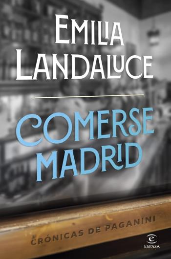 Comerse Madrid: Crónicas de Paganini