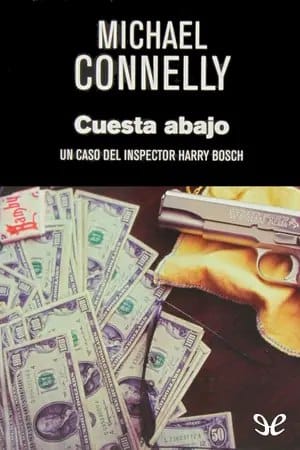 Cuesta abajo (Harry Bosch #17)