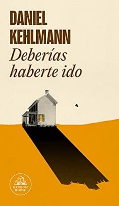 Deberías haberte ido – Daniel Kehlmann