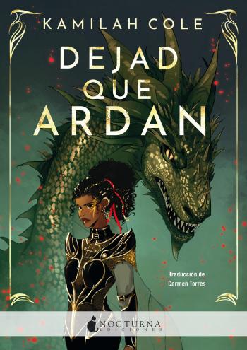 Dejad que ardan (Traidores divinos 1)