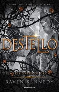 destello la prisionera de oro 2