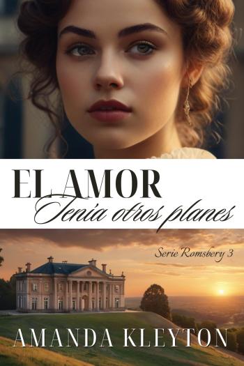 El amor tenía otros planes (Romsbery 3)