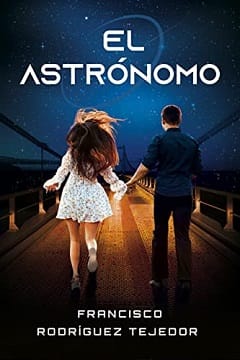 El astrónomo – Francisco Rodríguez Tejedor