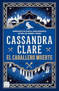 el caballero muerte las cronicas de castelana 1
