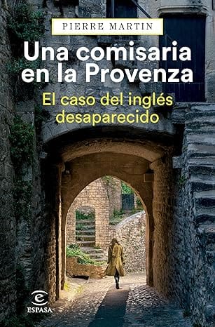 El caso del inglés desaparecido (Una comisaria en la Provenza 1)