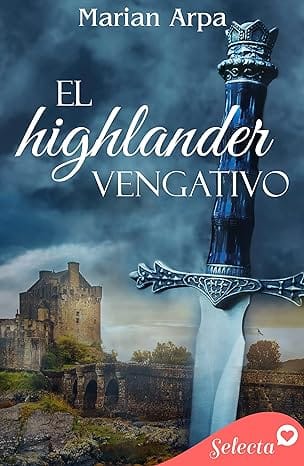 El highlander vengativo