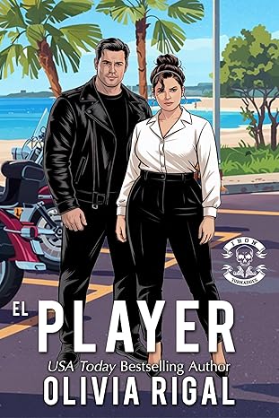 El Player (Los Tornados de Hierro – El Legado Continúa 1)