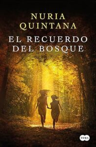 el recuerdo del bosque