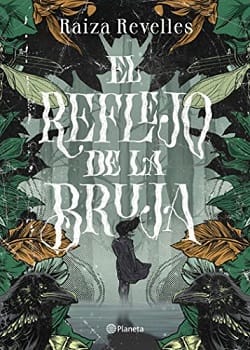 El reflejo de la bruja – Raiza Revelles [Descargar ePub]