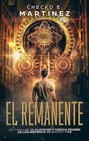 El Remanente (Los Misterios de Sacret Fire 1)