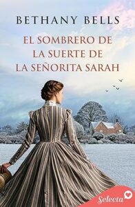 el sombrero de la suerte de la senorita sarah