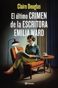 el ultimo crimen de la escritora emilia ward