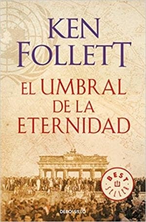 El umbral de la eternidad (La trilogía del siglo 3)