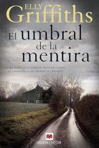 el umbral de la mentira ruth galloway 2
