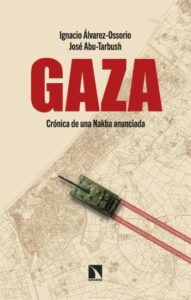 gaza cronica de una nakba anunciada
