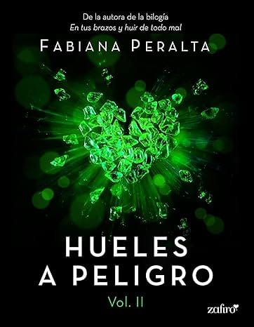 Hueles a peligro. Vol. II