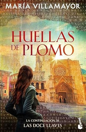 Huellas de plomo (Las doce llaves 2)
