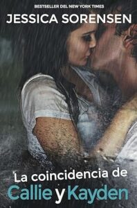 la coincidencia de callie y kayden la coincidencia 1