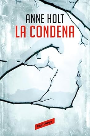 La condena (Hanne Wilhelmsen 10)