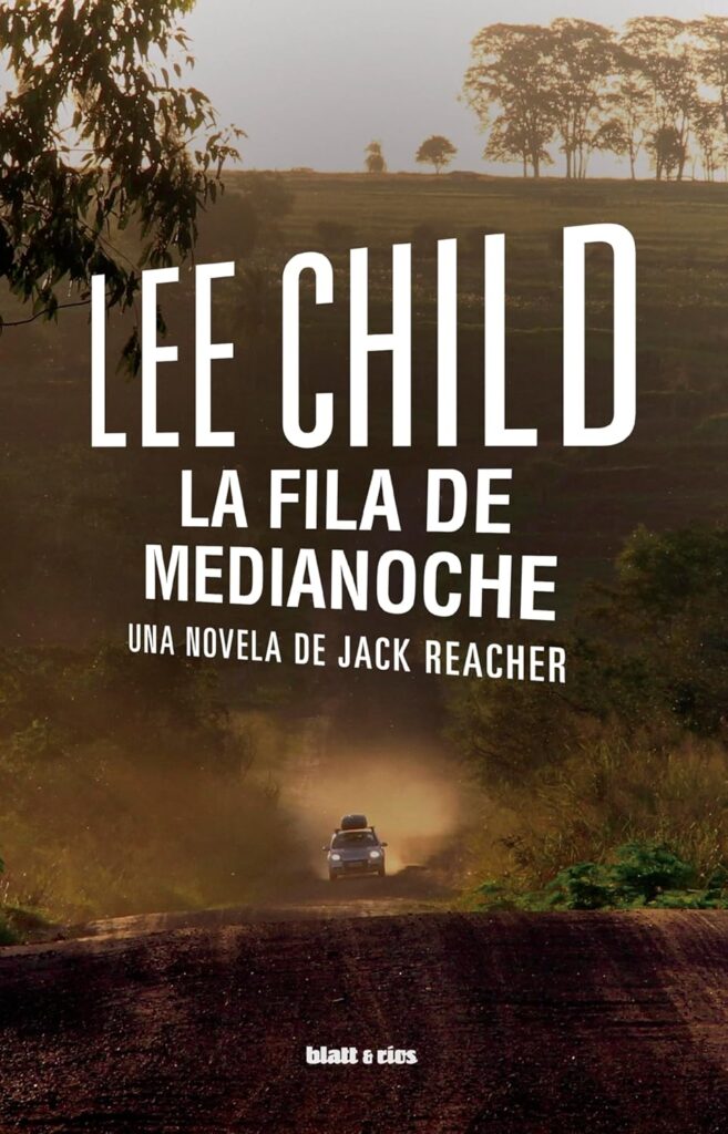 La fila de medianoche (Jack Reacher 22)