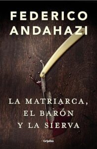la matriarca el baron y la sierva