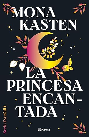 La princesa encantada (Everfall 1)