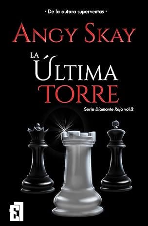La última Torre (Serie Diamante Rojo 2)
