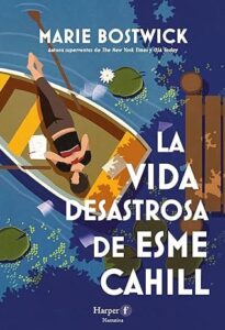 la vida desastrosa de esme cahill