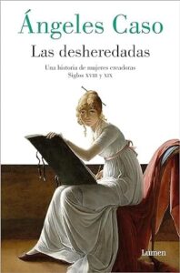 las desheredadas