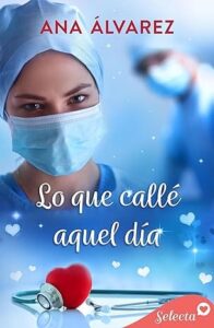 lo que calle aquel dia