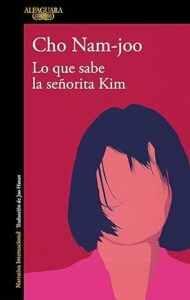 lo que sabe la senorita kim
