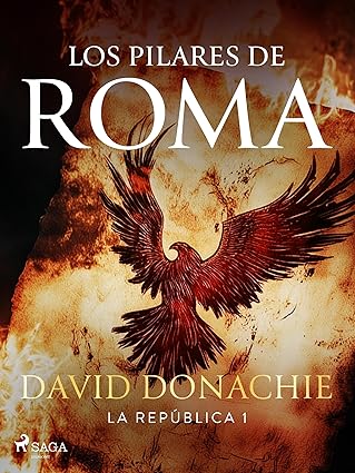 los pilares de roma la republica 1