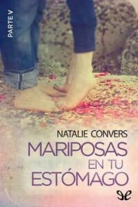mariposas en tu estomago parte 5 natalie convers