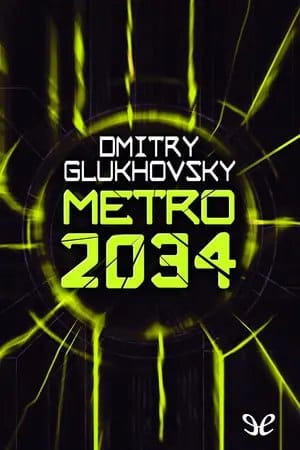 Metro 2034 (Metro #2)