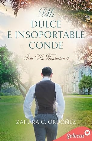 Mi dulce e insoportable conde (La Tentación 4)