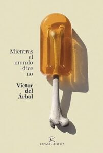 mientras el mundo dice no