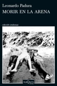 morir en la arena mario conde 9