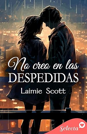 No creo en las despedidas