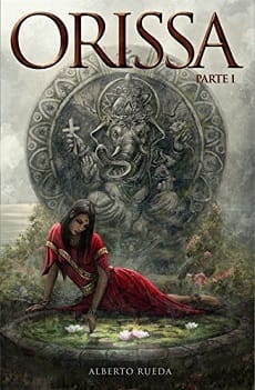Orissa: Parte 1- Alberto Rueda