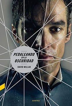 Pedaleando en la oscuridad – David Millar [PDF Gratis]