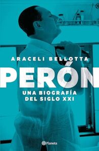 peron una biografia del siglo xxi