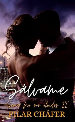 Sálvame (No me olvides 2)