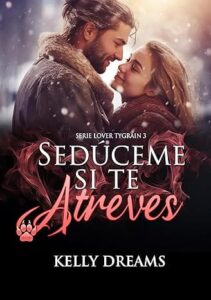 seduceme si te atreves lover tygrain 3