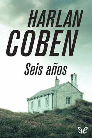Seis años – Harlan Coben