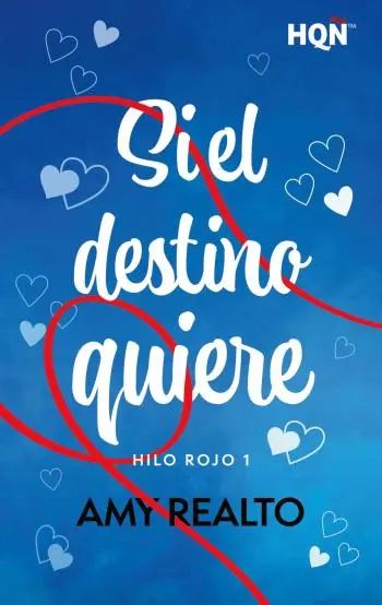 Si el destino quiere (Hilo Rojo 1)