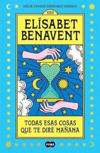 todas esas cosas que te dire manana